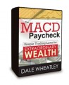 Dale Wheatley - The MACD Paycheck - Simple Trading Laws for Extraordinary Wealth - 2 DVD